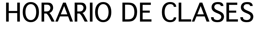 HORARIO DE CLASES